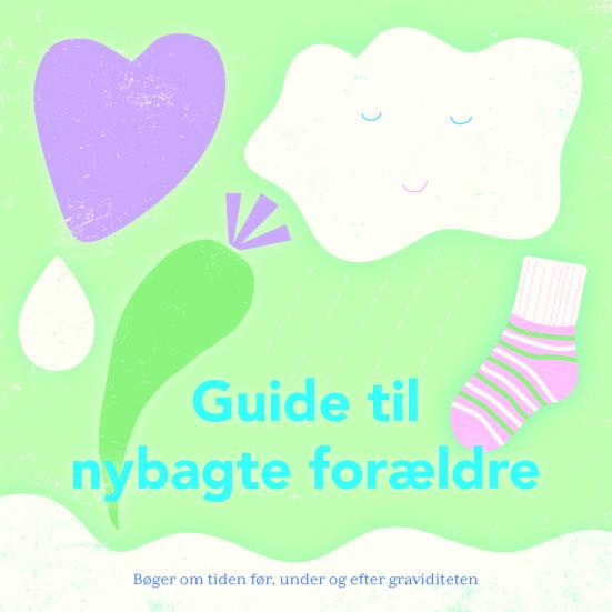 Forside til folderen "Guide til nybagte forældre"